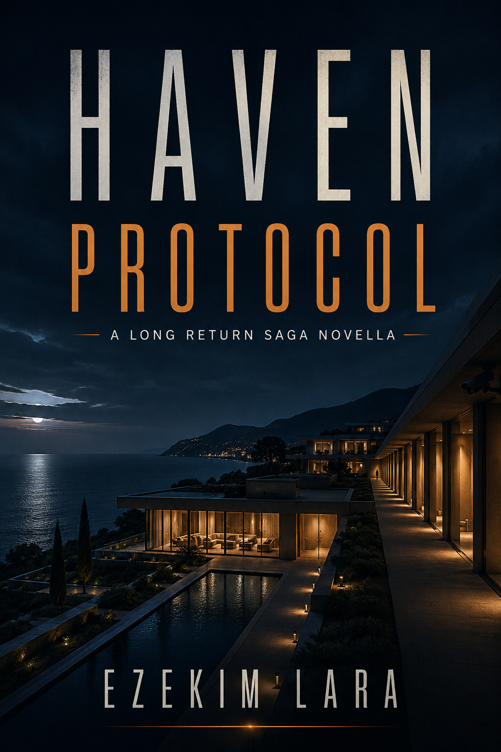 Cover of Haven Protocol by Ezekiel Lara: the moonlit Haven campus beneath tall condensed lettering.